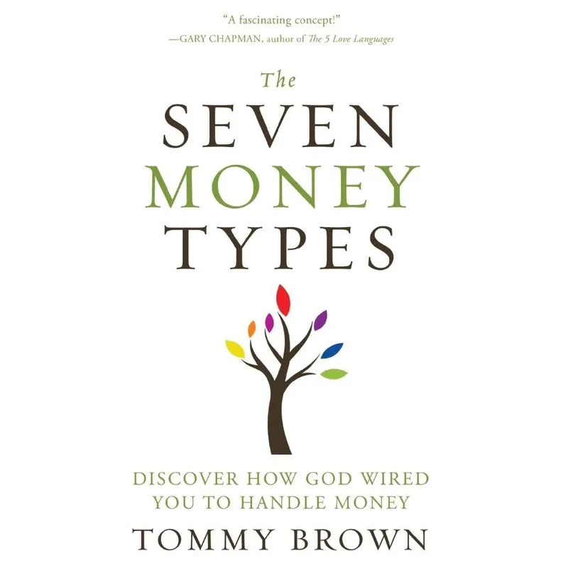The Seven Money Types