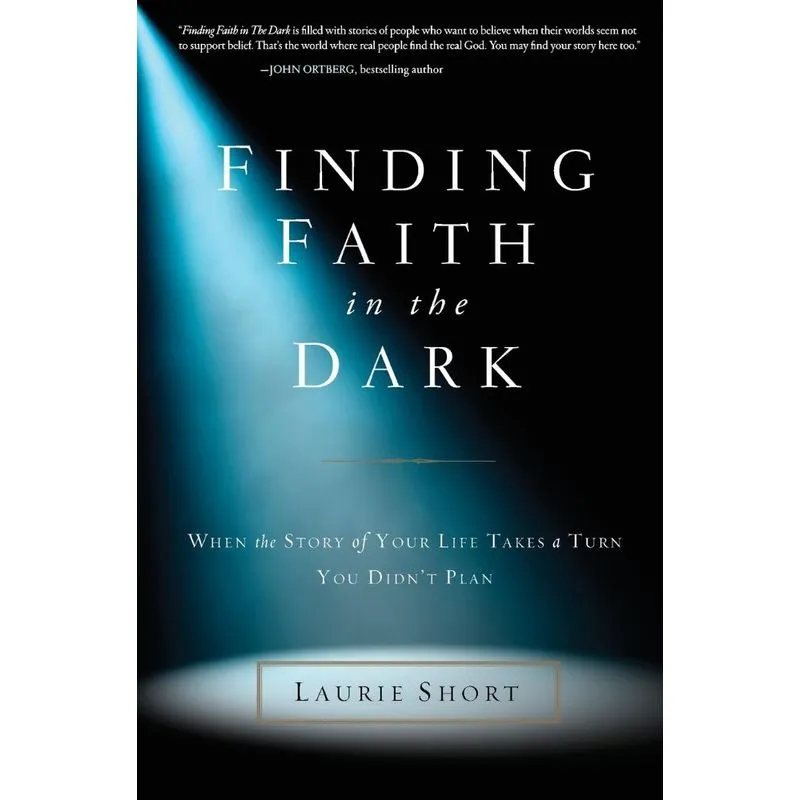 Finding Faith in the Dark