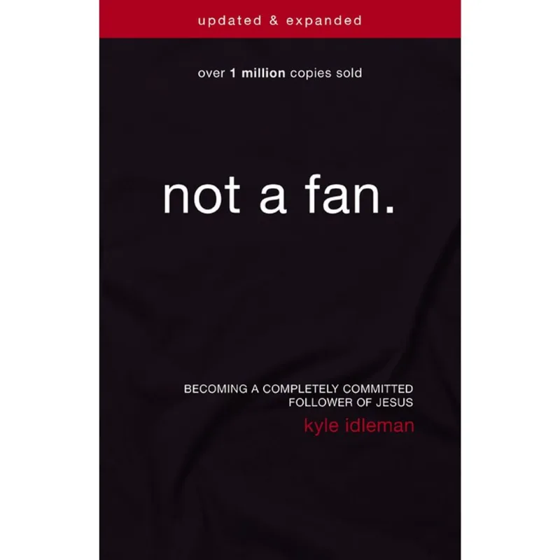 Not a Fan Updated and Expanded