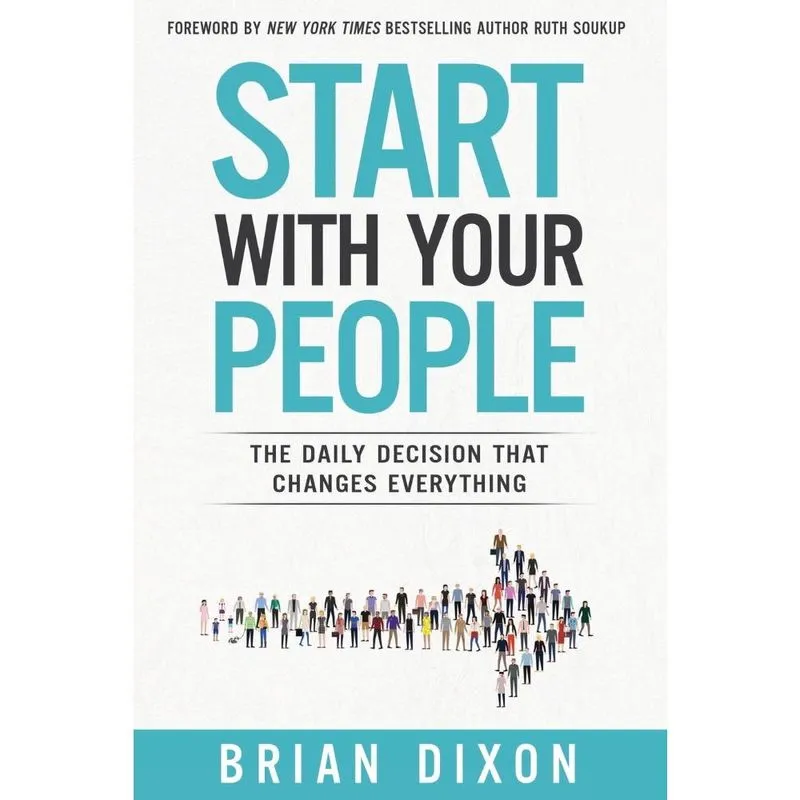 Start with Your People