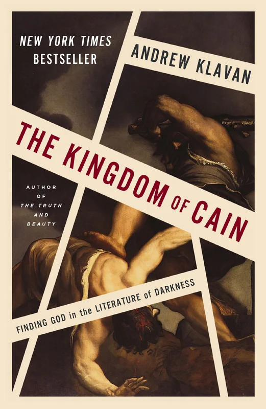 Kingdom of Cain: Finding God in the Literature of Darkness Hardback