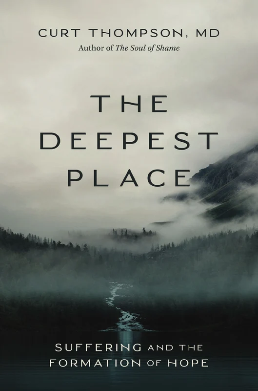Deepest Place: Suffering and the Formation of Hope Paperback