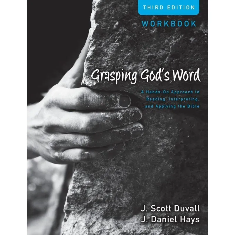 Grasping Gods Word Workbook