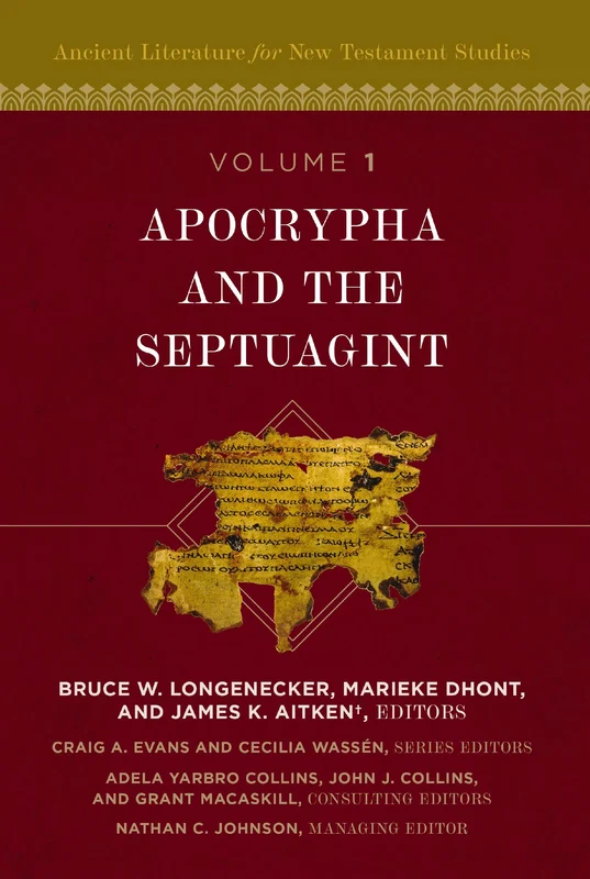 Apocrypha and the Septuagint (Ancient Literature for New Testament Studies) Hardback