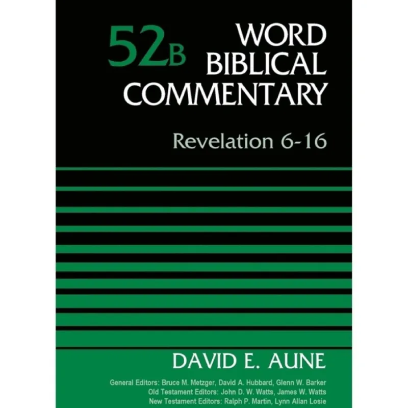 Revelation 6-16, Volume 52B