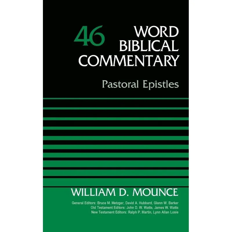 Pastoral Epistles, Volume 46
