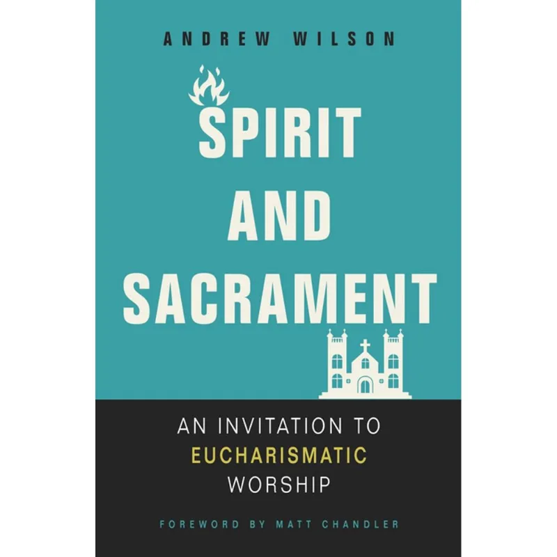 Spirit and Sacrament