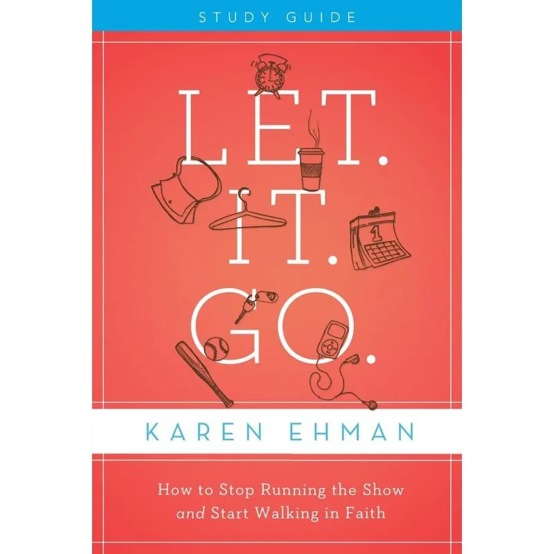 Let. It. Go. Study Guide