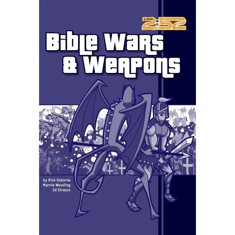 Bible Wars& Weapons