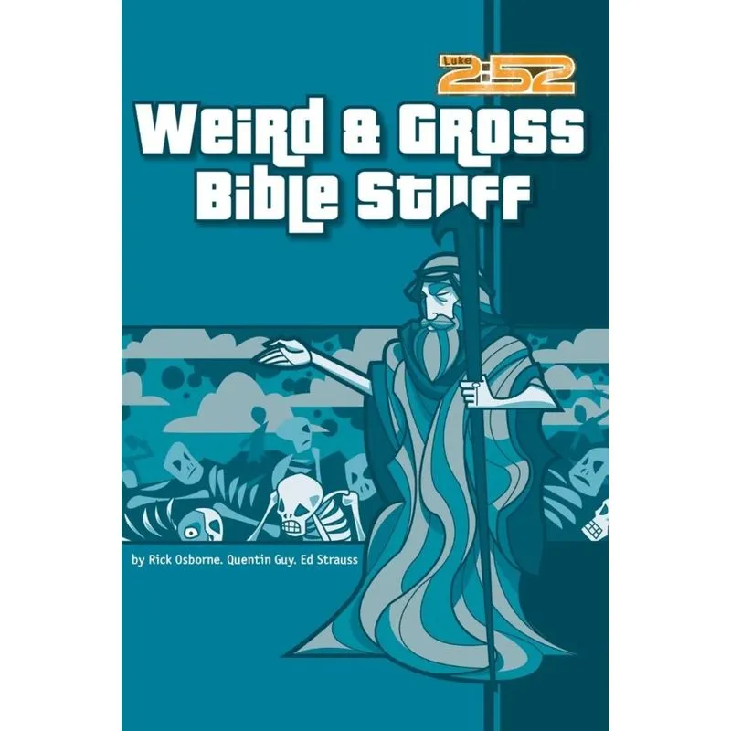 Weird & Gross Bible Stuff