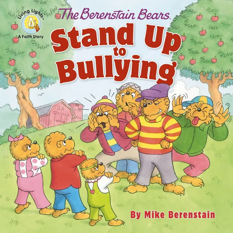 Berenstain Bears Stand Up to Bullying Paperback