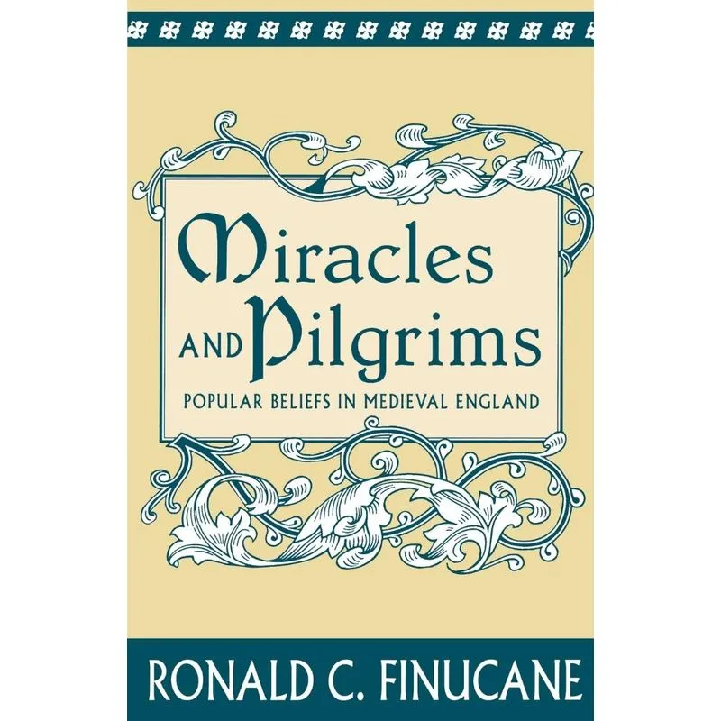 Miracles and Pilgrims