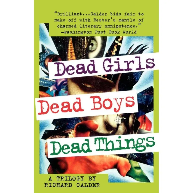 Dead Girls, Dead Boys, Dead Things