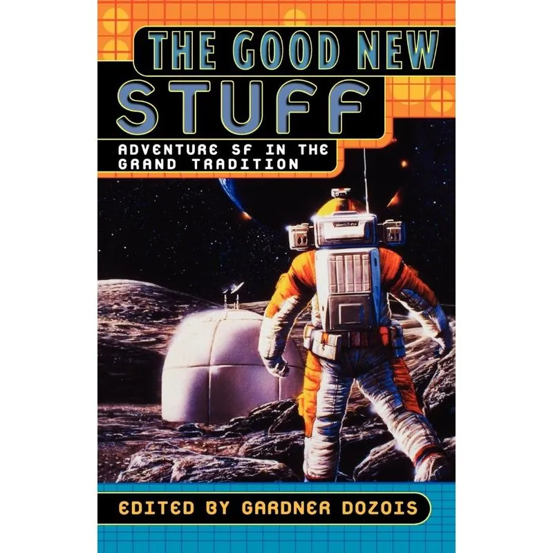 The Good New Stuff