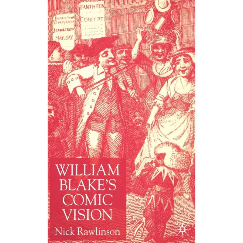 William Blakes Comic Vision