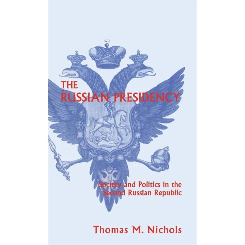 The Russian Presidency