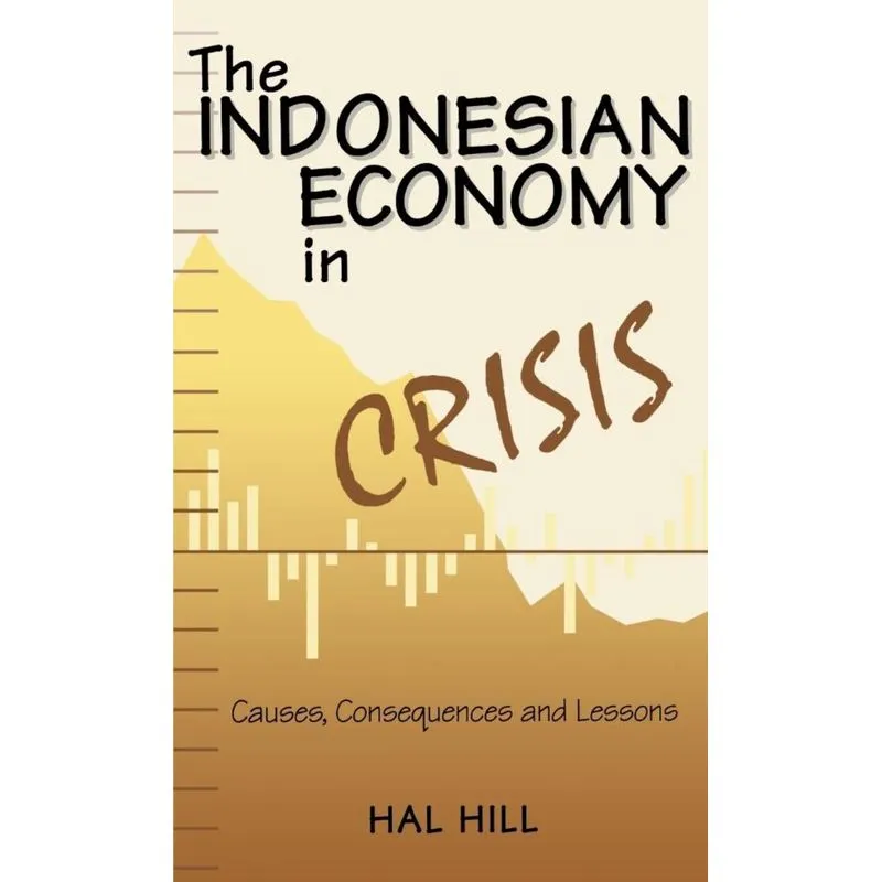 The Indonesian Economy in Crisis