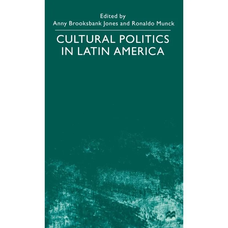 Cultural Politics in Latin America