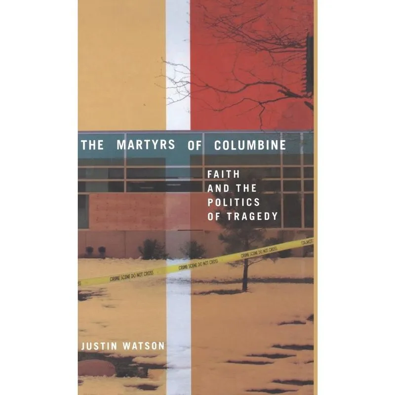The Martyrs of Columbine