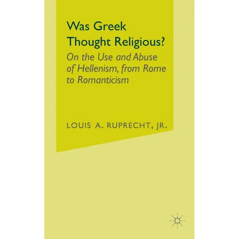 Was Greek Thought Religious?