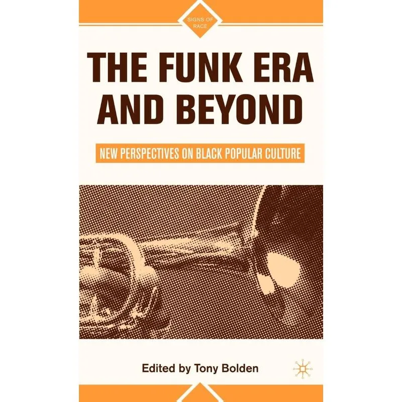 The Funk Era and Beyond
