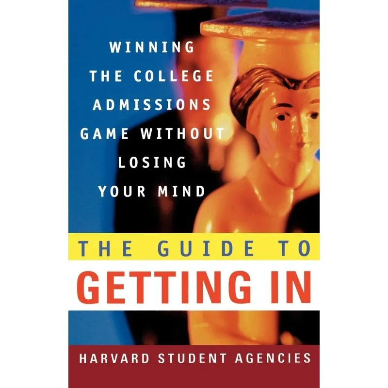 The Guide to Getting in