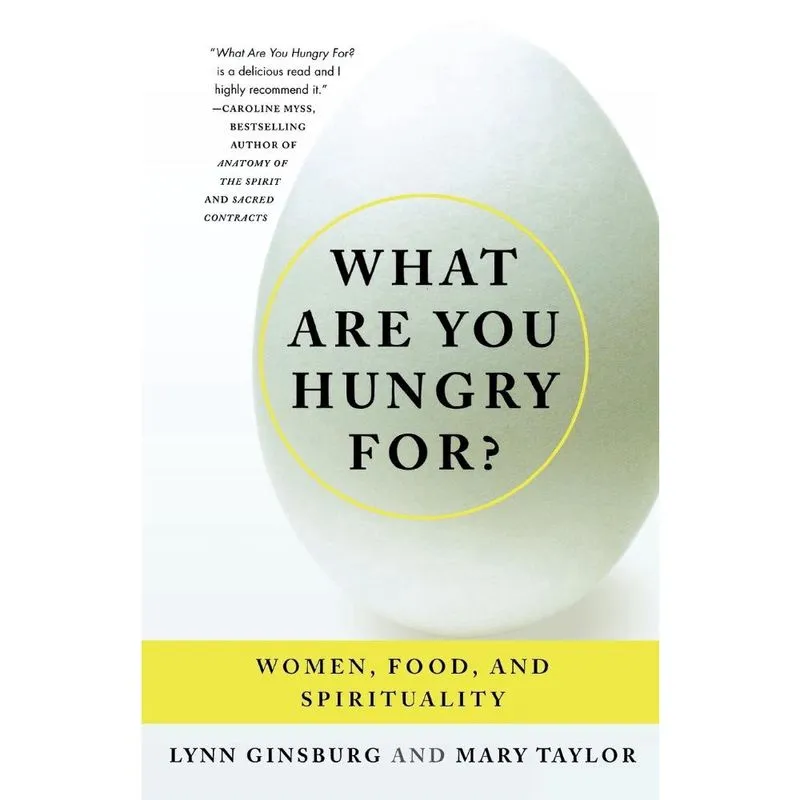 What Are You Hungry For?