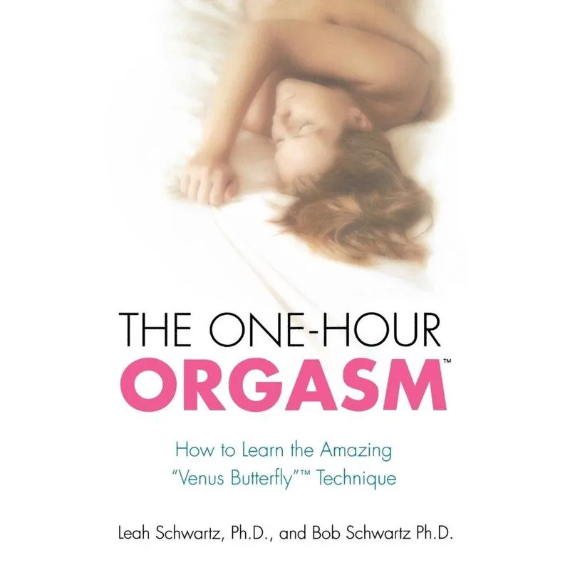 The One-Hour Orgasm
