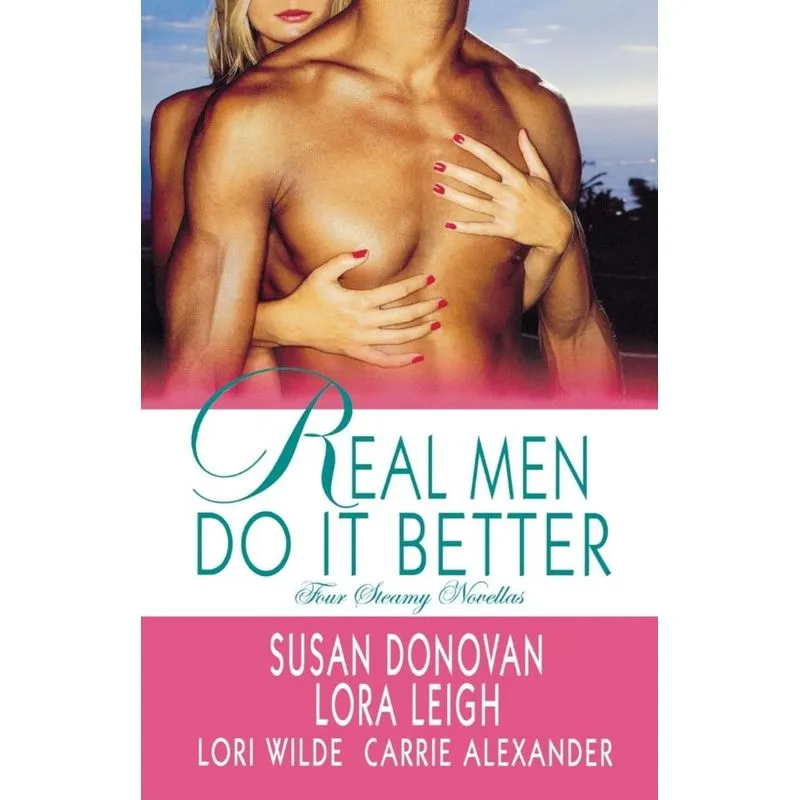 Real Men Do It Better