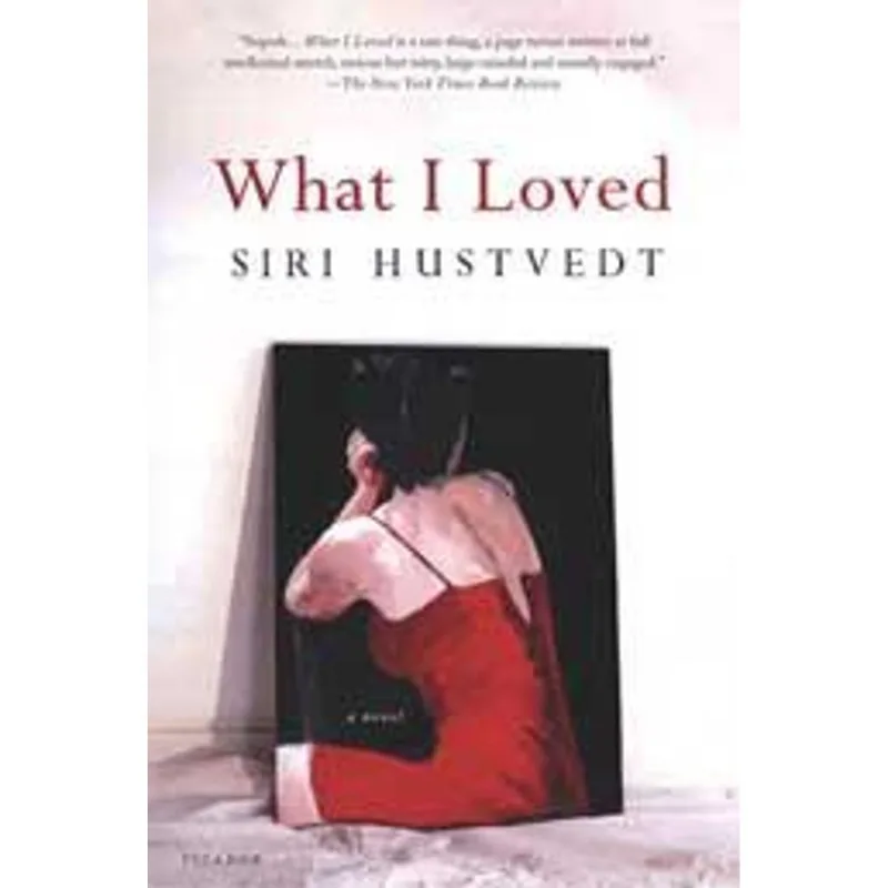 What I Loved - a Novel