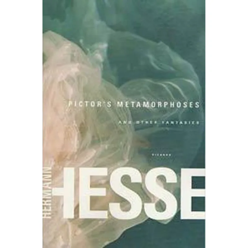 Pictor´S Metamorphoses: and Other Fantasies