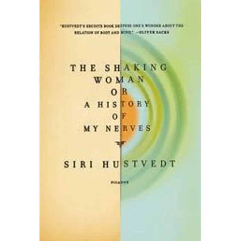 Shaking Woman Or a History of My Nerves, The The Shaking Woman Or a History of My Nerves
