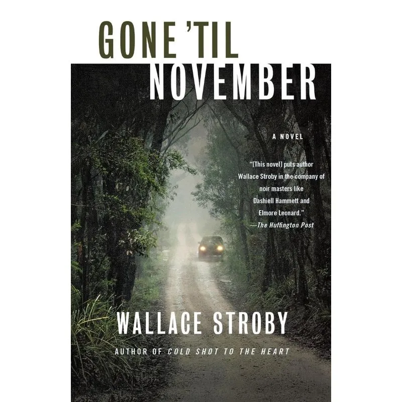 Gone Til November