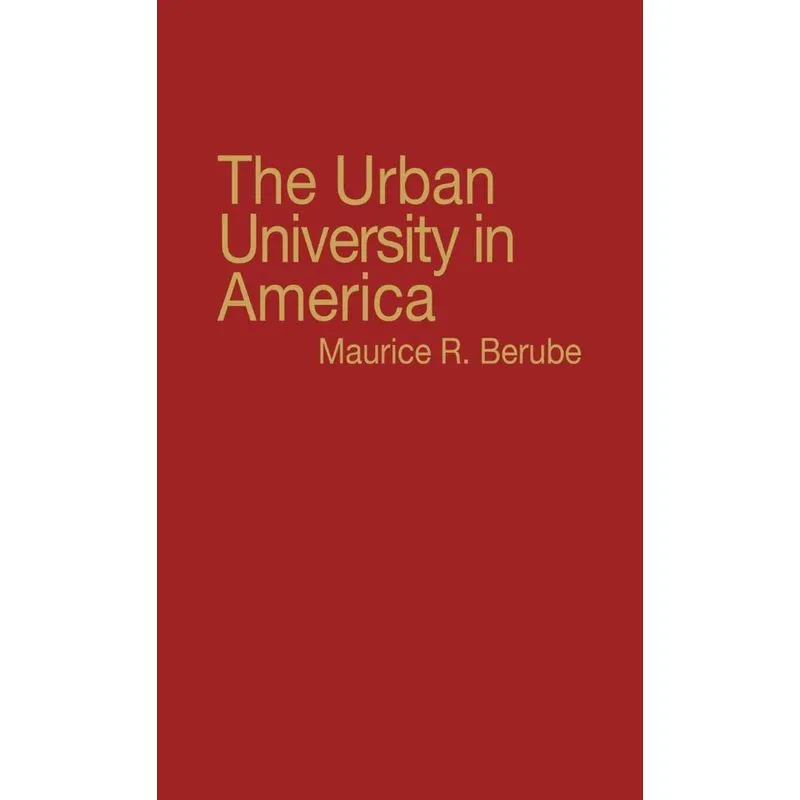 The Urban University in America