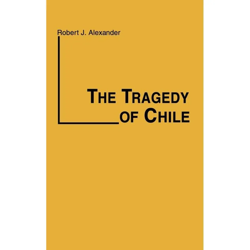 The Tragedy of Chile
