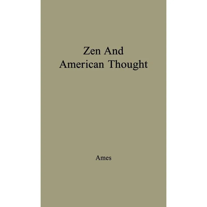Zen and American Thought.