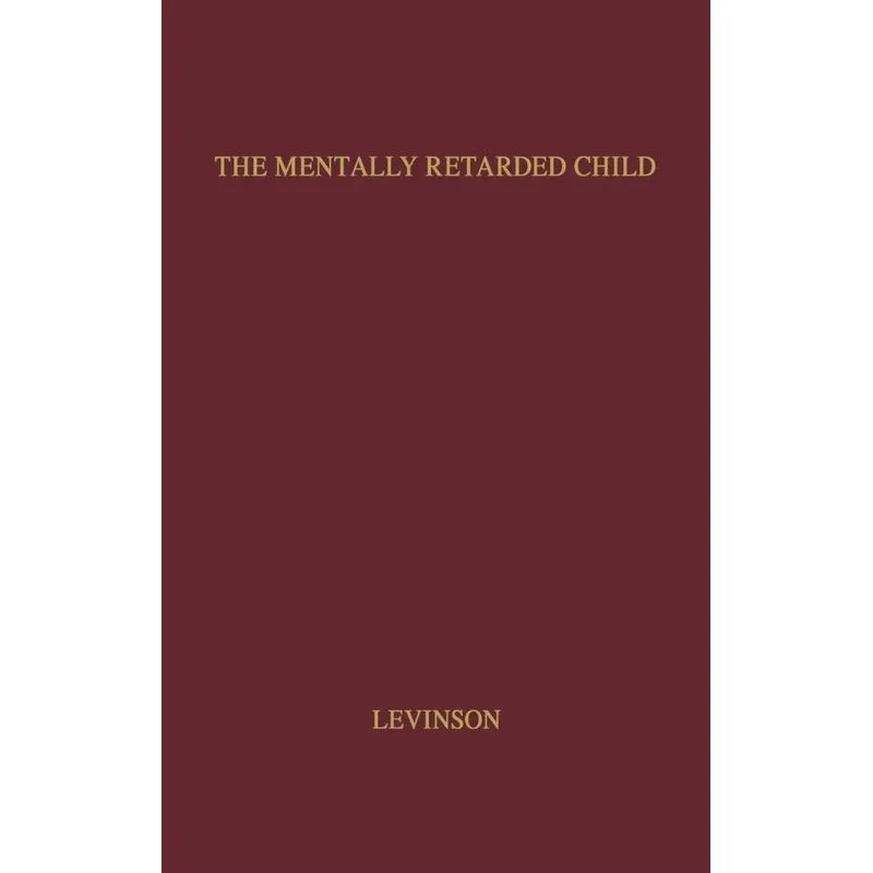 The Mentally Retarded Child