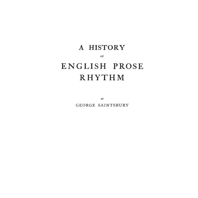 A History of English Prose Rhythm