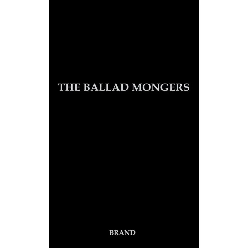The Ballad Mongers