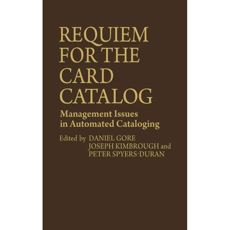 Requiem for the Card Catalog