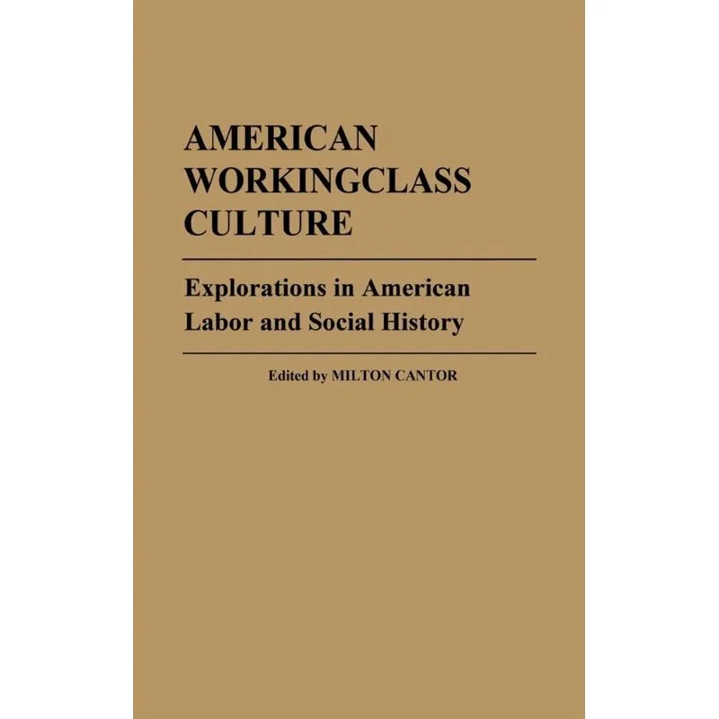 American Workingclass Culture