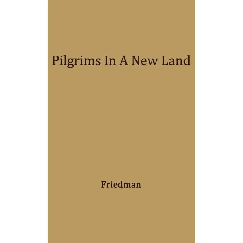 Pilgrims in a New Land.