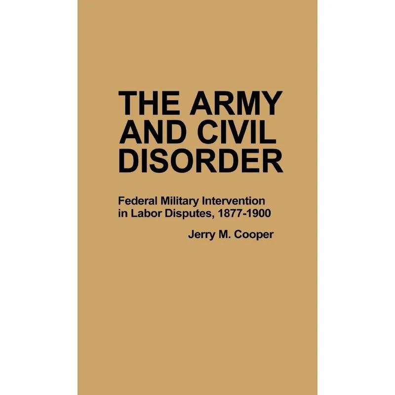 The Army and Civil Disorder