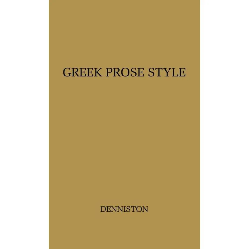 Greek Prose Style