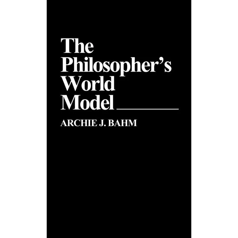 The Philosophers World Model