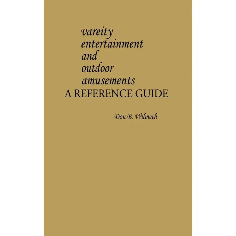 Variety Entertainment and Outdoor Amusements