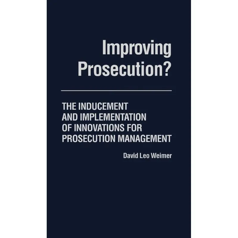 Improving Prosecution