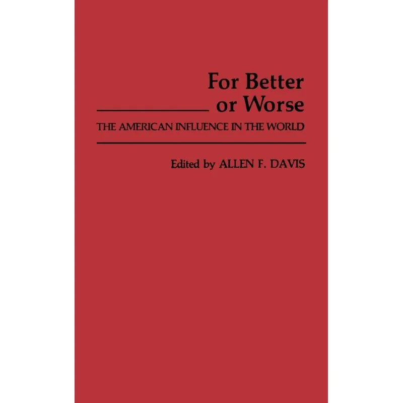 For Better or Worse