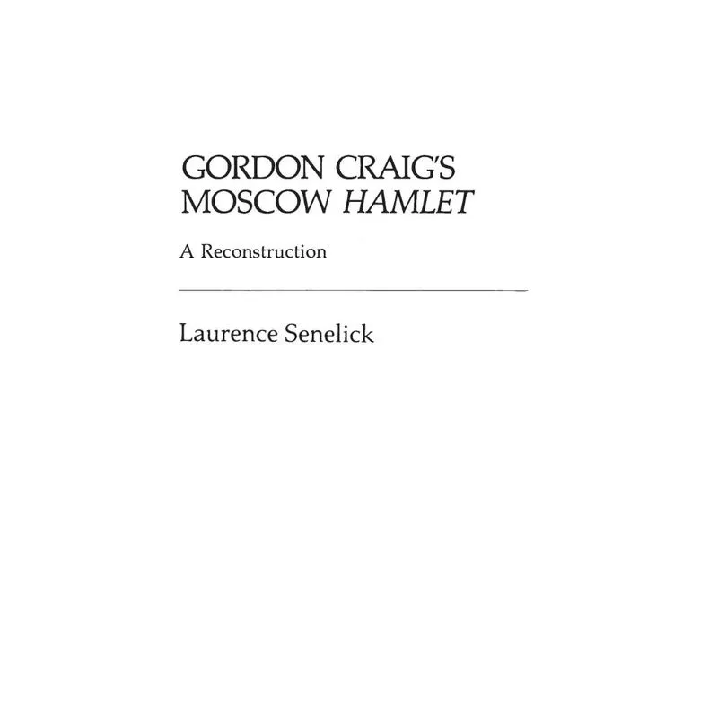 Gordon Craigs Moscow Hamlet