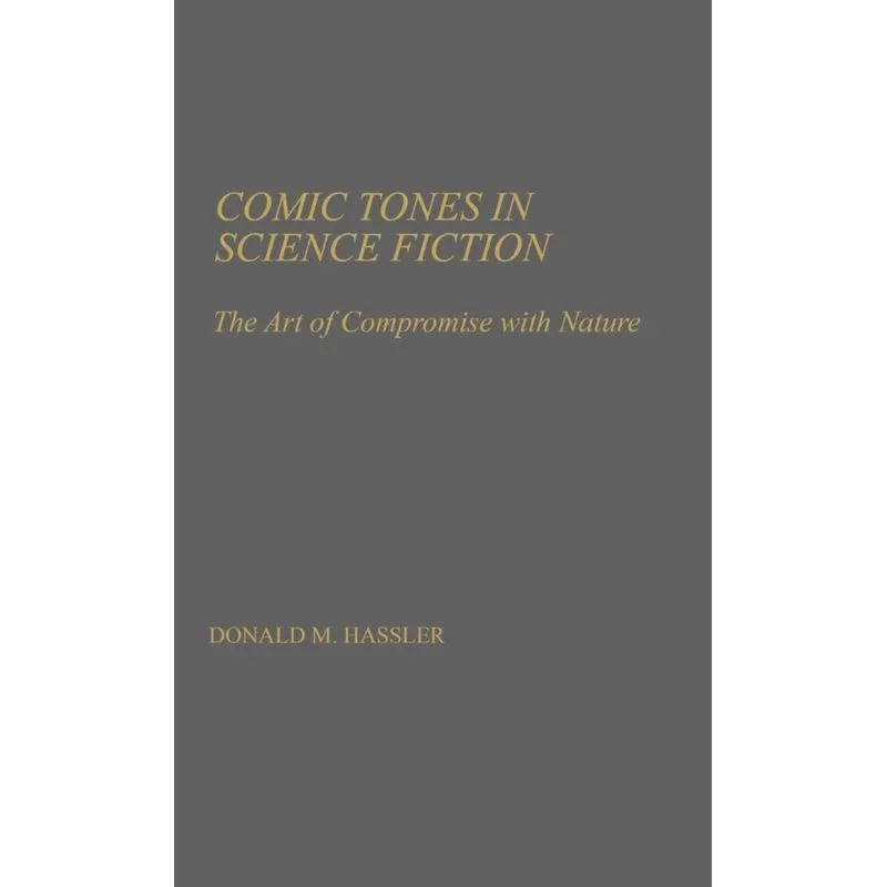 Comic Tones in Science Fiction